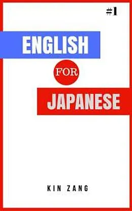 E-Book (epub) English for Japanese von Kin Zang
