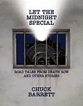 E-Book (epub) Let The Midnight Special von Chuck Barrett