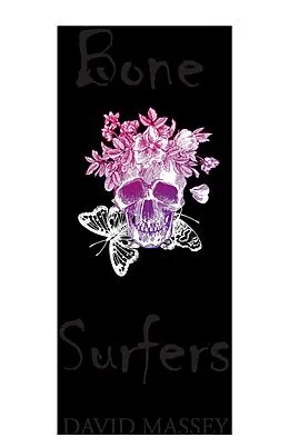 E-Book (epub) Bone Surfers von David Massey