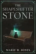 E-Book (epub) The Shapeshifter Stone von Marie Jones