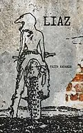 E-Book (epub) Liaz von Faith Kabanda