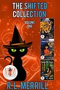 E-Book (epub) The Shifted Collection: Magic and Mayhem Universe von R. L. Merrill