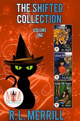 E-Book (epub) The Shifted Collection: Magic and Mayhem Universe von R. L. Merrill