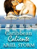 E-Book (epub) Caribbean Caliente von Ariel Storm