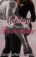 E-Book (epub) A Holiday (or Two) to Remember von Christina Rose Andrews