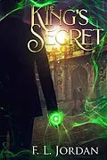 E-Book (epub) The King's Secret (Kingdom of Fae) von F. L. Jordan