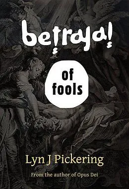 E-Book (epub) Betrayal of Fools von Lyn Pickering