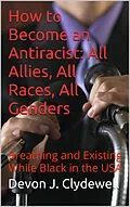 E-Book (epub) How to Become an Antiracist: All Allies, All Races, All Genders (Business EdPublisher, #2) von Jean Baptiste Laferriere