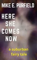 E-Book (epub) Here She Comes Now von Mike Purfield