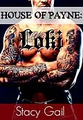 E-Book (epub) House Of Payne: Loki (House Of Payne Series, #10) von Stacy Gail