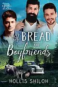E-Book (epub) Of Bread and Boyfriends (Baking Bears, #4) von Hollis Shiloh
