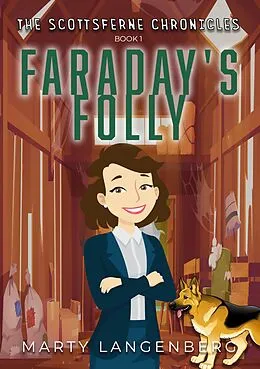 E-Book (epub) Faraday's Folly (The Scottsferne Chronicles, #1) von Marty Langenberg