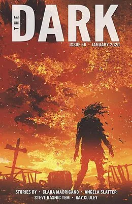 E-Book (epub) The Dark Issue 56 von Clara Madrigano, Angela Slatter, Steve Rasnic Tem