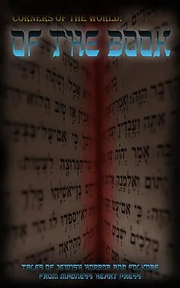 E-Book (epub) Of the Book (Corners of the World, #1) von Madness Heart Press