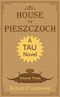 E-Book (epub) House of Pieszczoch 3 von Richard R Lockwood