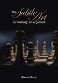 E-Book (epub) The Subtle Art to "Winning" an Argument von Stavros Gazis