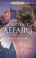 E-Book (epub) A Suitable Affair (The Macalisters, #2) von Erica Taylor