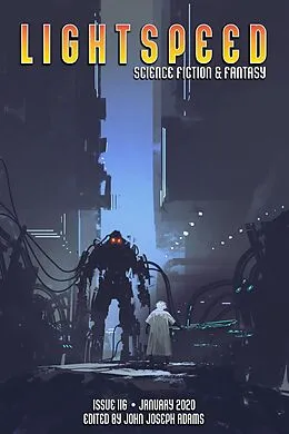 E-Book (epub) Lightspeed Magazine, Issue 116 (January 2020) von John Joseph Adams, N. K. Jemisin, Kij Johnson