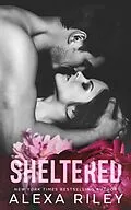 E-Book (epub) Sheltered von Alexa Riley