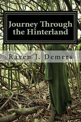E-Book (epub) Journey Through the Hinterland von Raven J. Demers