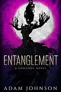 E-Book (epub) Entanglement (The Godcode, #1) von Adam Johnson
