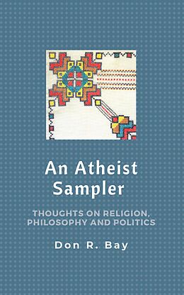 eBook (epub) An Atheist Sampler de Don R. Bay