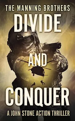 E-Book (epub) Divide and Conquer (A John Stone Action Thriller, #2) von Allen Manning, Brian Manning