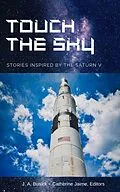 E-Book (epub) Touch the Sky von J. A. Busick, Catherine Jaime, Alan Boone