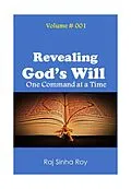 E-Book (epub) Revealing God's Will (God Commands:, #1) von Raj Sinha Roy