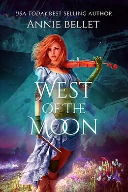 E-Book (epub) West of the Moon von Annie Bellet