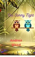 E-Book (epub) One Stormy Night von Andrea Wood