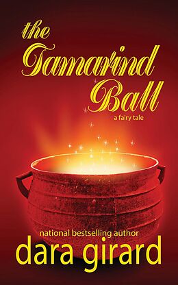 E-Book (epub) The Tamarind Ball von Dara Girard