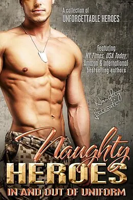 E-Book (epub) Naughty Heroes von N. J. Walters, Nicole Austin, Belle Scarlett
