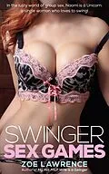 E-Book (epub) Swinger Sex Games von Zoe Lawrence