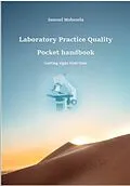 E-Book (epub) Laboratory Practice Quality Pocket handbook von Samuel Mabusela