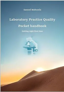 E-Book (epub) Laboratory Practice Quality Pocket handbook von Samuel Mabusela