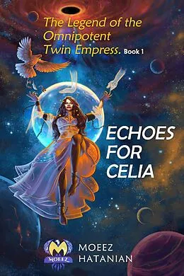E-Book (epub) Echoes For Celia von Moeez Hatanian