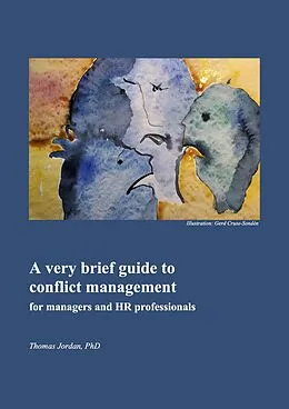 E-Book (epub) A Very Brief Guide to Conflict Management for Managers and HR Professionals von Thomas Jordan