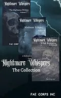 E-Book (epub) Nightmare Whispers: The Collection von Fae Corps Publishing, Gary Wosk, Ivor Steven