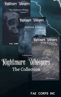 E-Book (epub) Nightmare Whispers: The Collection von Fae Corps Publishing, Gary Wosk, Ivor Steven