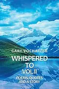 E-Book (epub) Whispered To!: Volume 2 von Gary Vochatzer