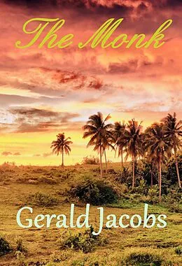E-Book (epub) The Monk (Monk Adventures, #1) von Gerald Jacobs