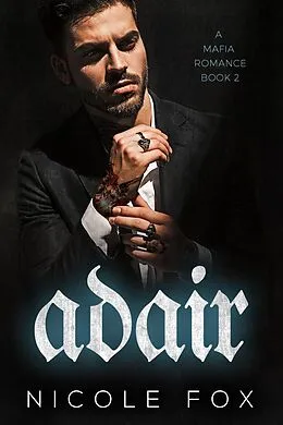 E-Book (epub) Adair (Book 2) von Nicole Fox