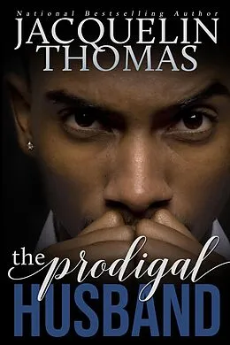 E-Book (epub) The Prodigal Husband (Prodigal Series, #1) von Jacquelin Thomas