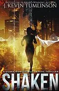 E-Book (epub) Shaken (Quake Runner: Alex Kayne, #1) von J. Kevin Tumlinson