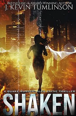E-Book (epub) Shaken (Quake Runner: Alex Kayne, #1) von J. Kevin Tumlinson