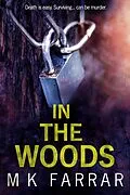 E-Book (epub) In the Woods von M K Farrar