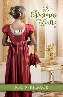 E-Book (epub) A Christmas Waltz von Josi S. Kilpack