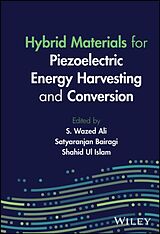 Livre Relié Hybrid Materials for Piezoelectric Energy Harvesting and Conversion de S. Wazed (Indian Institute of Technology (Iit Ali
