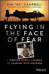 Fester Einband Flying in the Face of Fear von Campbell Kim
